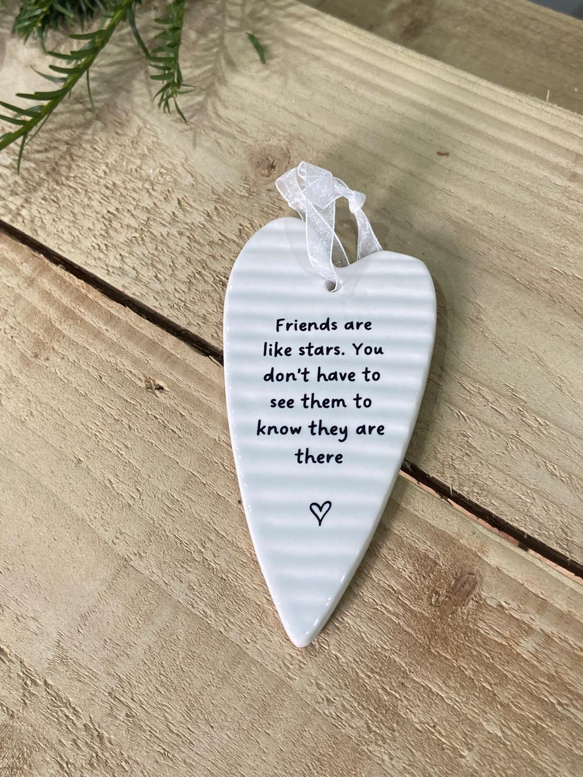 Ceramic Heart Plaque - 'Friends are like stars'